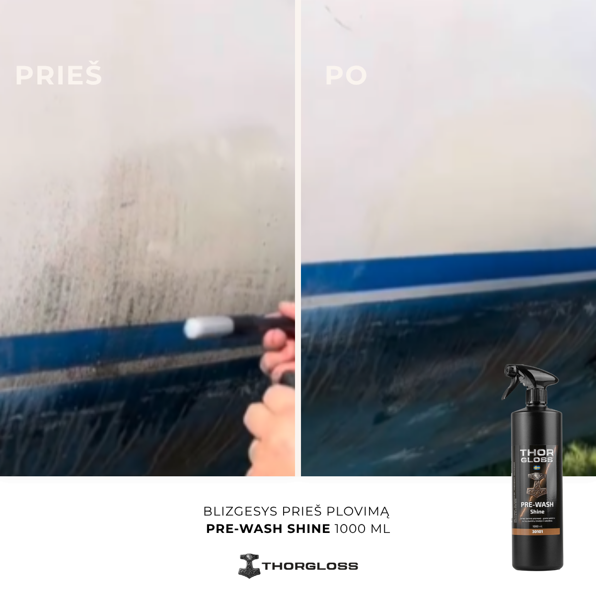 Blizgesys prieš plovimą PRE-WASH SHINE 1000 ml